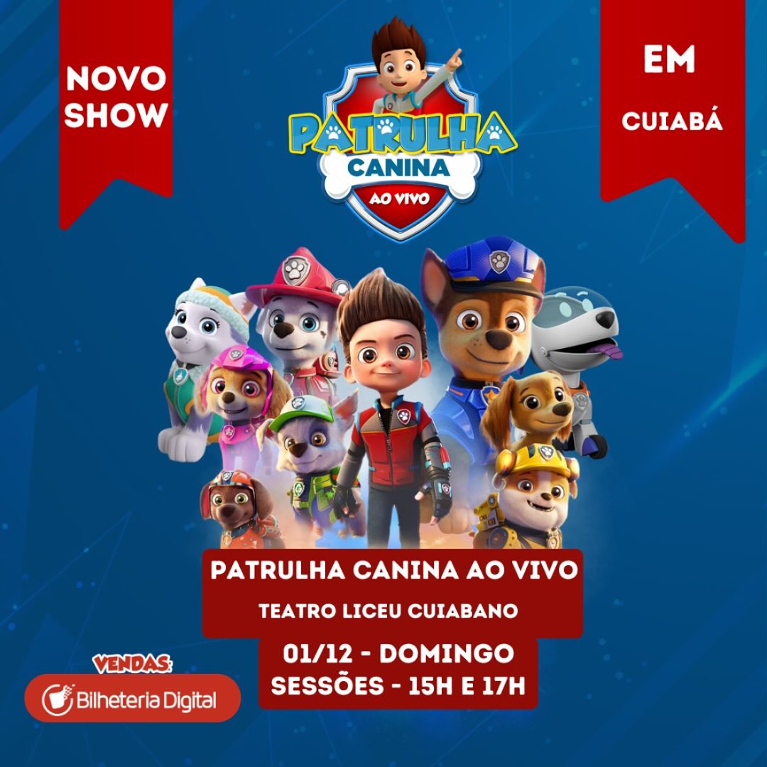 Patrulha Canina ao vivo em Cuiabá, uma experiência mágica para as crianças; SAIBA DETALHES