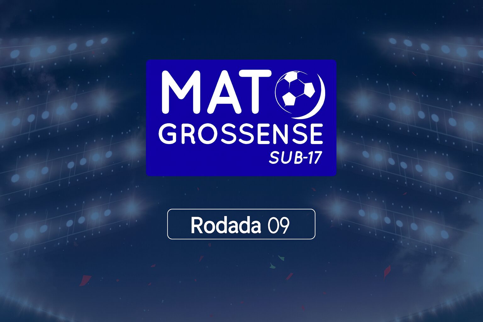 Sub-17 pega fogo! Rodada decisiva do Mato-grossense pode definir classificados e eliminar favoritos